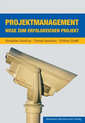 Hausmann / Ginevi?ius / Schafir |  Projektmanagement. | eBook | Sack Fachmedien