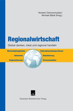 Zdrowomyslaw / Bladt | Regionalwirtschaft. | E-Book | sack.de