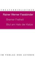 Fassbinder |  Bremer Freiheit / Blut am Hals der Katze | Buch |  Sack Fachmedien