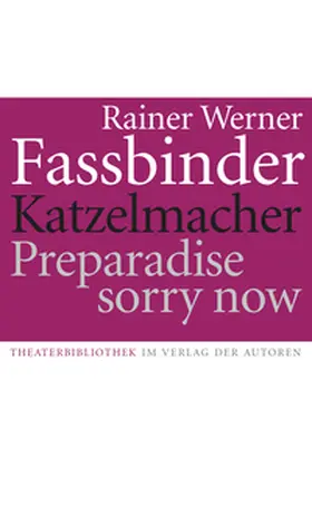 Fassbinder |  Katzelmacher /Preparadise sorry now | Buch |  Sack Fachmedien