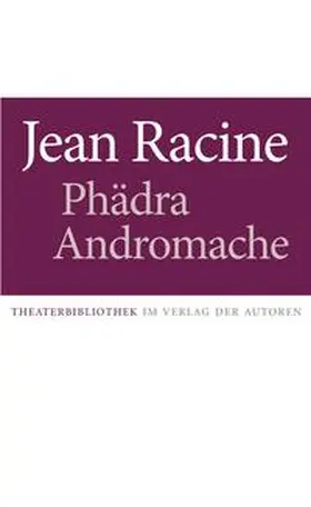 Racine |  Phädra / Andromache | Buch |  Sack Fachmedien