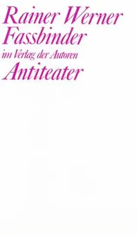Fassbinder |  Antiteater | Buch |  Sack Fachmedien