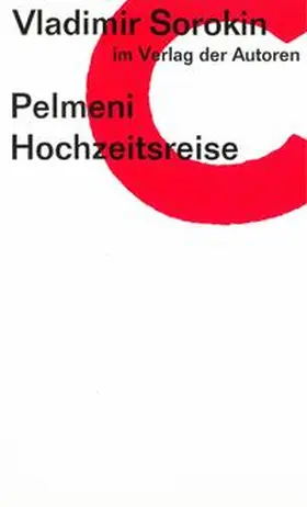 Sorokin |  Pelmeni / Hochzeitsreise | Buch |  Sack Fachmedien