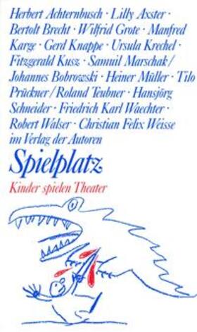 Achternbusch / Axster / Brecht |  Spielplatz / Spielplatz 10 | Buch |  Sack Fachmedien