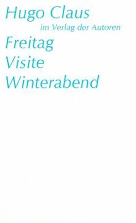 Claus |  Freitag /Visite /Winterabend | Buch |  Sack Fachmedien