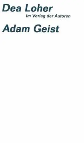 Loher |  Adam Geist | Buch |  Sack Fachmedien