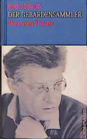 Strauß / Oberender |  Der Gebärdensammler | Buch |  Sack Fachmedien
