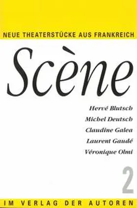 Blutsch / Deutsch / Galea |  Scène 2 | Buch |  Sack Fachmedien