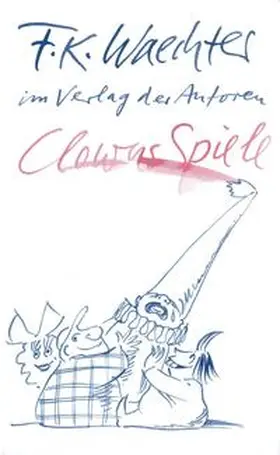 Waechter |  Clowns Spiele | Buch |  Sack Fachmedien