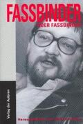 Fassbinder / Fischer |  Fassbinder über Fassbinder | Buch |  Sack Fachmedien