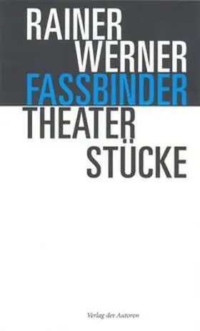 Fassbinder |  Theaterstücke | Buch |  Sack Fachmedien