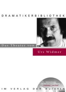 Schweiger / Eckert |  Das Theater von Urs Widmer /Mit DVD | Buch |  Sack Fachmedien