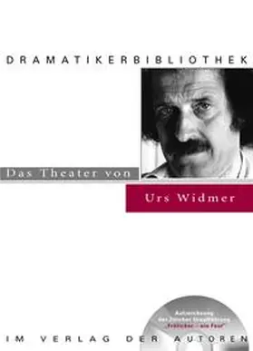 Schweiger / Eckert |  Das Theater von Urs Widmer | Buch |  Sack Fachmedien
