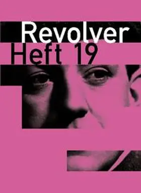 Börner / Heisenberg / Hochhäusler |  Revolver 19 | Buch |  Sack Fachmedien