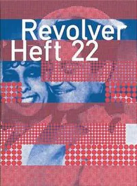 Börner / Heisenberg / Hochhäusler |  Revolver 22 | Buch |  Sack Fachmedien