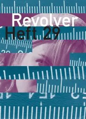 Heisenberg / Hochhäusler / Müller |  Revolver 29 | Buch |  Sack Fachmedien