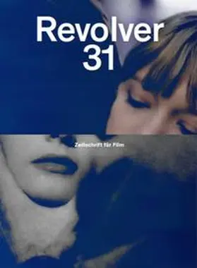 Börner / Heisenberg / Hochhäusler | Revolver 31 | Buch | 978-3-88661-366-3 | sack.de