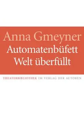 Gmeyner |  Automatenbüfett / Welt überfüllt | Buch |  Sack Fachmedien