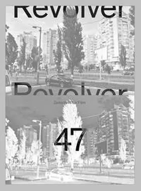 Heisenberg / Hochhäusler / Müller |  Revolver 47 | Buch |  Sack Fachmedien