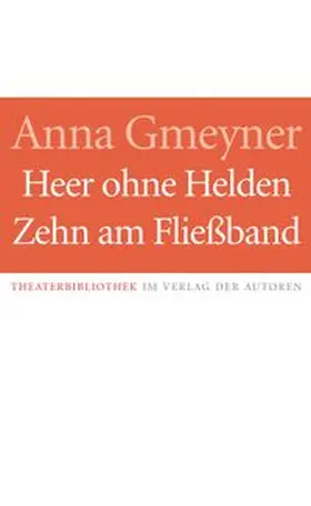 Gmeyner |  Heer ohne Helden / Zehn am Fließband | Buch |  Sack Fachmedien