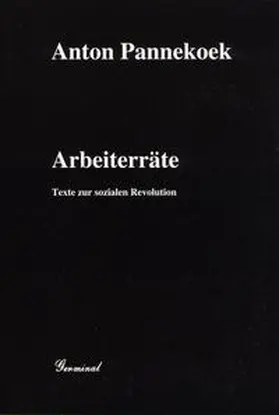 Pannekoek |  Arbeiterräte | Buch |  Sack Fachmedien