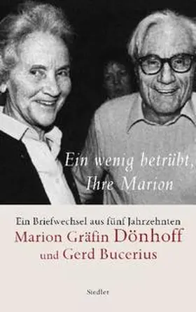 Kuenheim / Bucerius / Sommer |  Ein wenig betrübt, Ihre Marion | Buch |  Sack Fachmedien