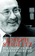 Stiglitz |  Die Chancen der Globalisierung | Buch |  Sack Fachmedien