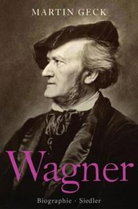 Geck | Richard Wagner | Buch | 978-3-88680-927-1 | sack.de