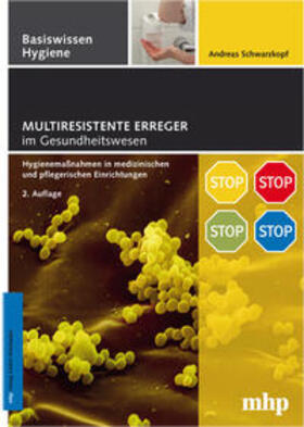Schwarzkopf |  Multiresistente Erreger im Gesundheitswesen | Buch |  Sack Fachmedien