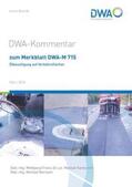 Franz / Dr. jur. Kamp / Bernzen |  DWA-Kommentar zum Merkblatt DWA-M 715 Ölbeseitigung | Buch |  Sack Fachmedien
