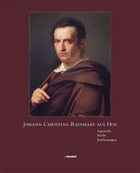 Richter / Schmid / Schönemann |  Johann Christian Reinhart aus Hof | Buch |  Sack Fachmedien