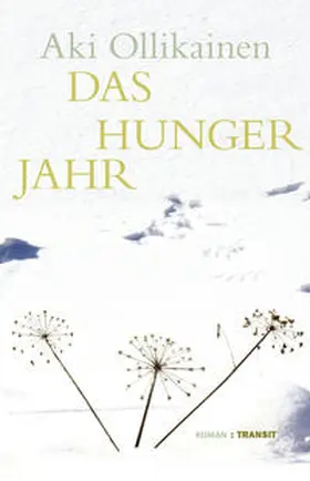 Ollikainen |  Das Hungerjahr | Buch |  Sack Fachmedien