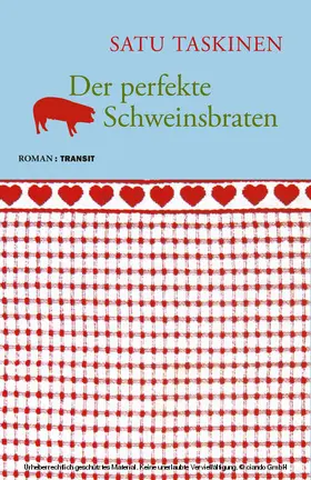 Taskinen |  Der perfekte Schweinsbraten | eBook | Sack Fachmedien