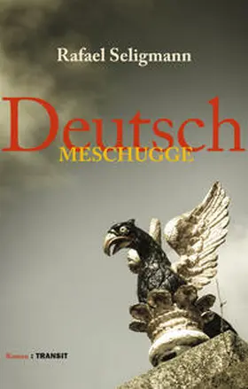 Seligmann |  Deutsch meschugge | Buch |  Sack Fachmedien