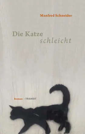 Schneider |  Die Katze schleicht | Buch |  Sack Fachmedien