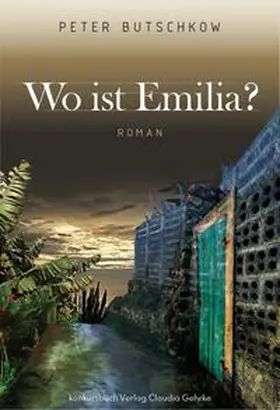Butschkow |  Wo ist Emilia? | eBook | Sack Fachmedien