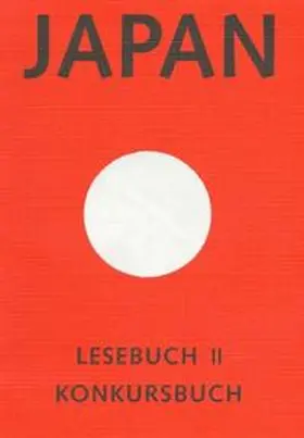 Ackermann / Schaede / Mathias |  Japan - Lesebuch II | Buch |  Sack Fachmedien