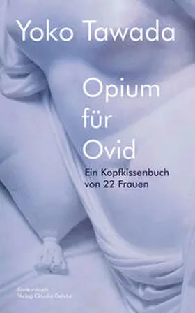 Tawada |  Opium für Ovid | Buch |  Sack Fachmedien