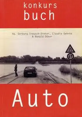 Gehrke / Treusch-Dieter / Düker |  Konkursbuch. Zeitschrift für Vernunftkritik / Auto | Buch |  Sack Fachmedien
