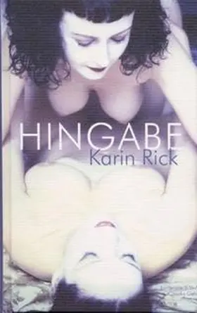 Rick |  Hingabe | Buch |  Sack Fachmedien