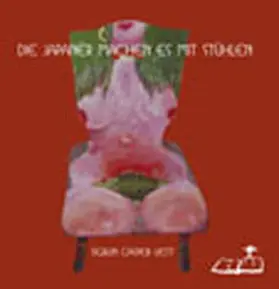 Casper |  Die Japaner machen Es mit Stühlen - und andere Wortschätzchen | Sonstiges |  Sack Fachmedien