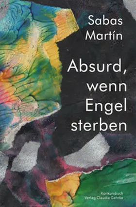 Martín |  Absurd, wenn Engel sterben | Buch |  Sack Fachmedien