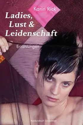 Rick |  Ladies, Lust und Leidenschaft | Buch |  Sack Fachmedien