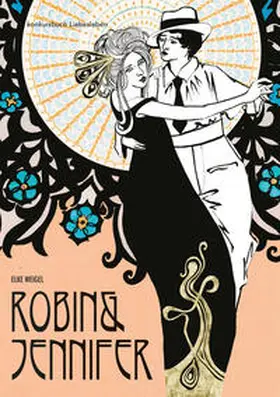 Weigel | Robin und Jennifer. Historischer Liebesroman | Buch | 978-3-88769-738-9 | www.sack.de