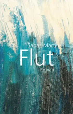 Martín |  Flut | Buch |  Sack Fachmedien