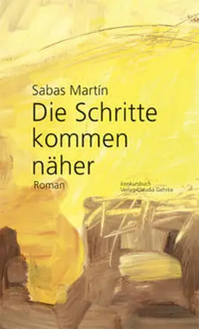 Martín |  Die Schritte kommen näher (oder Rückkehr) | Buch |  Sack Fachmedien
