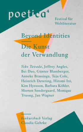 Tawada / Köhler / Angles |  Die Kunst der Verwandlung / Beyond Identities | Buch |  Sack Fachmedien