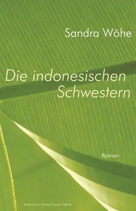 Wöhe |  Die indonesischen Schwestern | eBook | Sack Fachmedien
