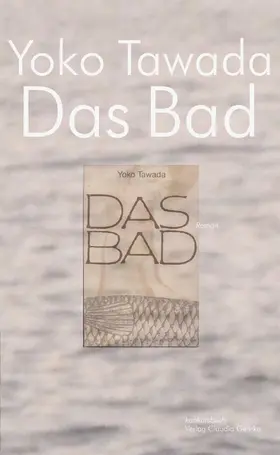Tawada |  Das Bad | eBook | Sack Fachmedien