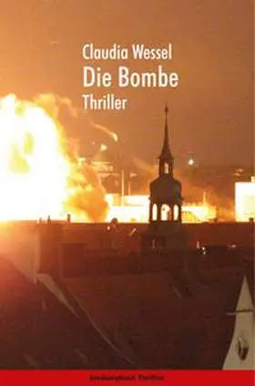 Wessel |  Die Bombe | eBook | Sack Fachmedien